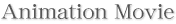 Animation Movie