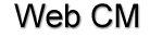 web cm